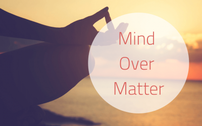 A Positive Mindset is Mind Over Matter