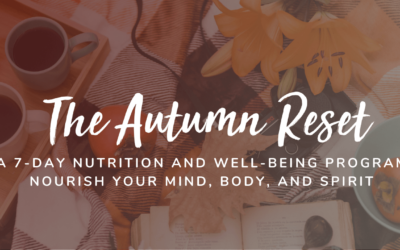 Autumn Reset: Nourish Your Body and Mind