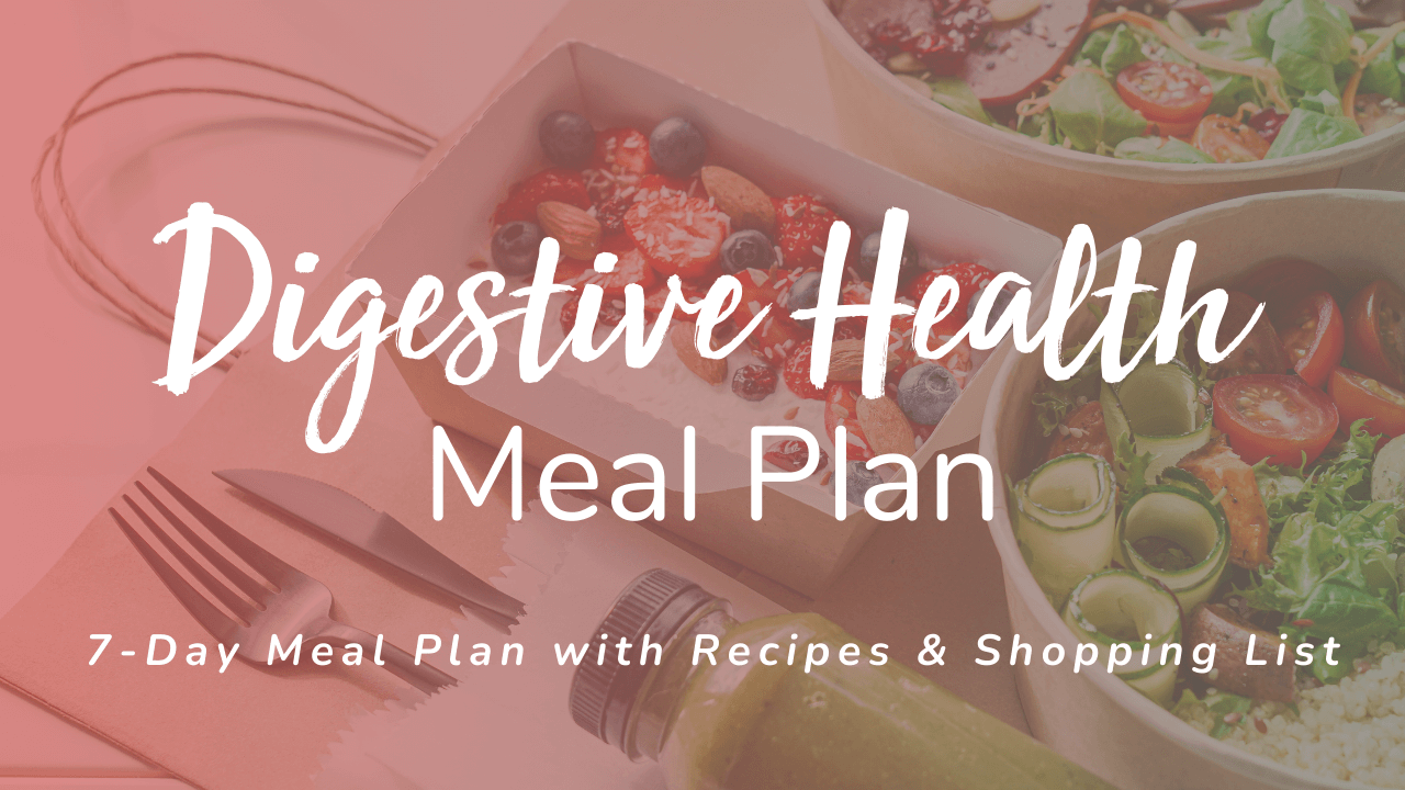 Digestive Health Meal Plan